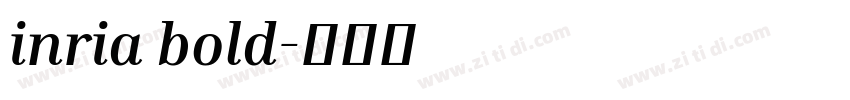 inria bold字体转换